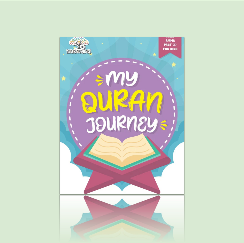 My Quran Journey (Juzz Amma Part 1 for Kids)